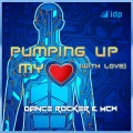 Pumping Up My Heart (With Love)(Radio Edit)