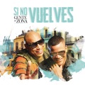 Gente de Zona - Si No Vuelves