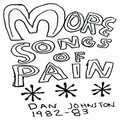 More Songs Of Pain