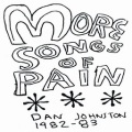 Daniel Johnston - Mabel's Grievances