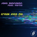 Jake Shanaha、Marcie - Crash Into Me