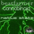 Beatfarmer - Native State (Cannabinoid's Give the Drummer Some Remix)