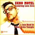 Luca Zeta、Echo Motel - (I Just) Died in Your Arms Tonight