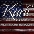 Karli Whetstone - The Star Spangled Banner