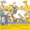 André Cluytens、Kölner Rundfunk Sinfonie Orchester - Symphonie Fantastique Op.14: Rêveries, Passions