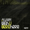 John Creamer、stephane k.、Nkemdi - Wish U Were Here (Eric Harary 