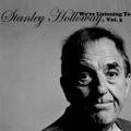 stanley holloway - The Galloping Major