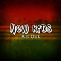 new kids - All Out