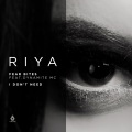 Fear Bites / I Don't Need