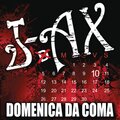J-AX - Domenica Da Coma