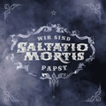 Saltatio Mortis - Wir sind Papst