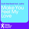 south west beats、Justine - Make You Feel My Love