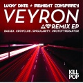 Lucky Date、Midnight Conspiracy - Veyron