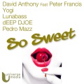 David Anthony、Peter Francis - So Sweet