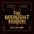 The Midnight Rounders、AFK - Shake Your Shimmy