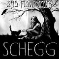 Schegg - Sad Movements