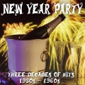 New Year Party - Three Decades of Hits