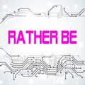 Rather Be - Rather Be