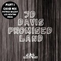 JD Davis - Promised Land 2010