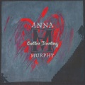 Anna Murphy - Lovelornia