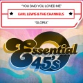Earl Lewis、The Channels - You Said You Loved Me