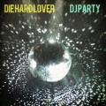 DJ Party、Kingsley - Die Hard Lover