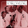 Golden Gate Quartet - He Never Said a Mumblin' Word