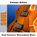 Soul Classics: Shrewsbury Blues