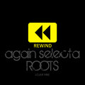 Rewind Again Selecta Roots Vol 3 Platinum Edition