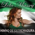 LOLA MASSEY - Himno de Extremadura (Dancer Version)