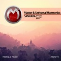 Matter、Universal Harmonics - Sankara