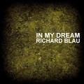 Richard Blau - In My Dream