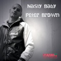 peter brown - Nasty Baby (Original mix)(Remix)