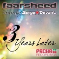 Faarsheed - 3 Years Later (Original Mix)