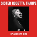 sister rosetta tharpe - Down by the Riverside