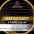 Matteo Gatti - A Phone Call (Original Mix)(Remix)