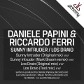Daniele Papini、Riccardo Ferri - Sunny Intruder (Original Mix)
