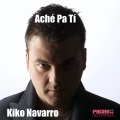 Kiko Navarro - Aché Pa Tí