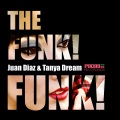 Juan Diaz、Tanya Dream - The Funk! (Rafael Yapudjian Meets RyB Remix)