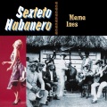 Sexteto Habanero - Esas No Son Cubanas