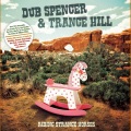 Dub Spencer、Trance Hill - Echo Beach