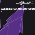 ALX002、Håkan Ludvigson - K (Original Mix)