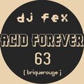 DJ F.E.X、Farid Boudinar - Acid Forever