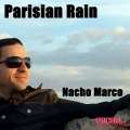 Nacho Marco - Parisian Rain