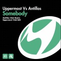 Somebody (Uppermost Club Edit)