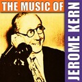 Jerome Kern - Look for the Silver Lining