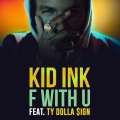 F With U (feat. Ty Dolla $ign)(Explicit)