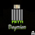 Daymian - Fetti (Explicit)