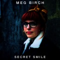 Meg Birch - Secret Smile