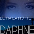 Daphne - Lei ha la notte